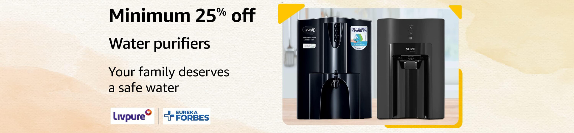 Minimum 25% off on Water Purifiers